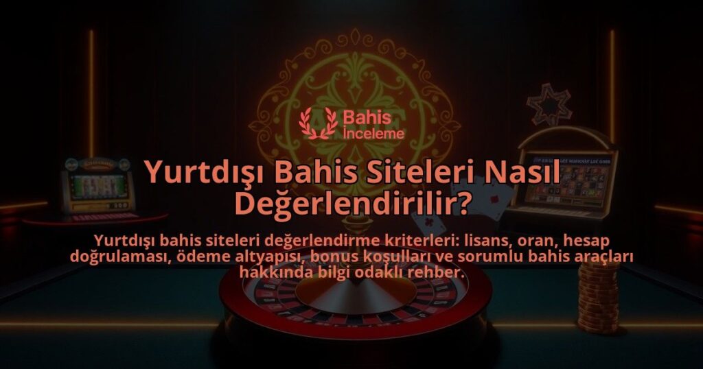 Yurtdisi-Bahis-Siteleri-Nasil-Degerlendirilir-overlay-1788202237.jpg